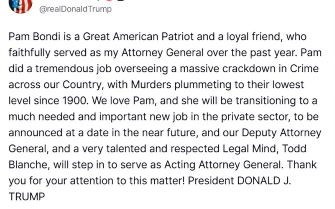 Opinion: Trump’s Firing of Pam Bondi Is a Symptom of a Justice Department in Turmoil